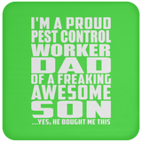 Proud Pest Control Worker Dad Of Awesome Son - Coaster