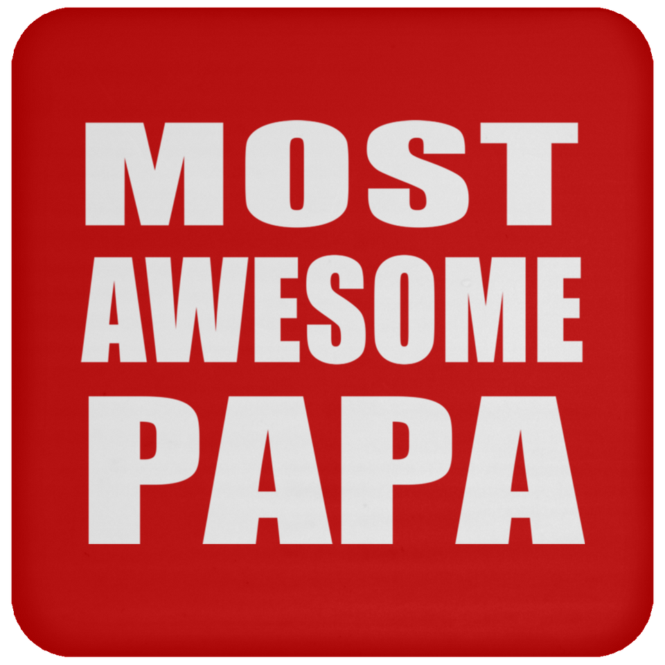 Most Awesome Papa (Grandpa) - Drink Coaster