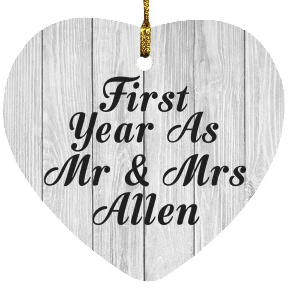 First Year As Mr & Mrs Allen - Heart Ornament F