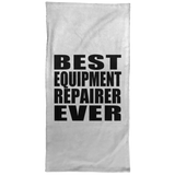 Best Equipment Repairer Ever - Hand Towel