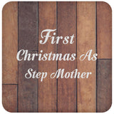 First Christmas As Step Mother - Drink Coaster E