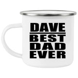 Dave Best Dad Ever - 12oz Camping Mug