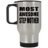 Most Awesome Step Mother - Silver Travel Mug