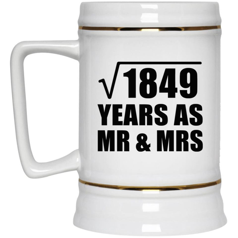 43rd Anniversary Square Root of 1849 Years As Mr & Mrs - Beer Stein