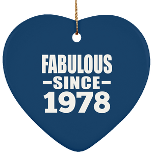 46th Birthday Fabulous Since 1978 - Heart Ornament