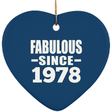 46th Birthday Fabulous Since 1978 - Heart Ornament