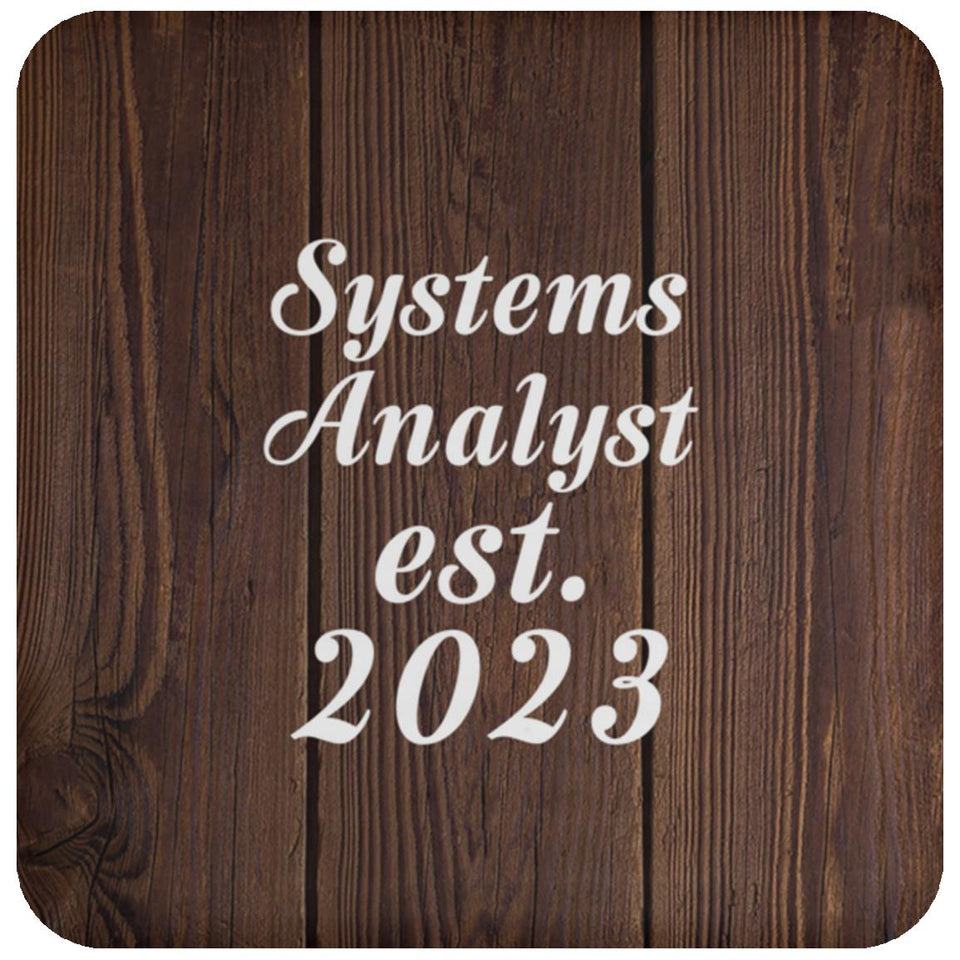 Systems Analyst Established Est. 2023 - Drink Coaster D