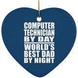 Computer Technician By Day World's Best Dad By Night - Heart Ornament
