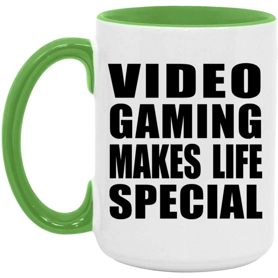 Video Gaming Makes Life Special - 15oz Accent Mug Green