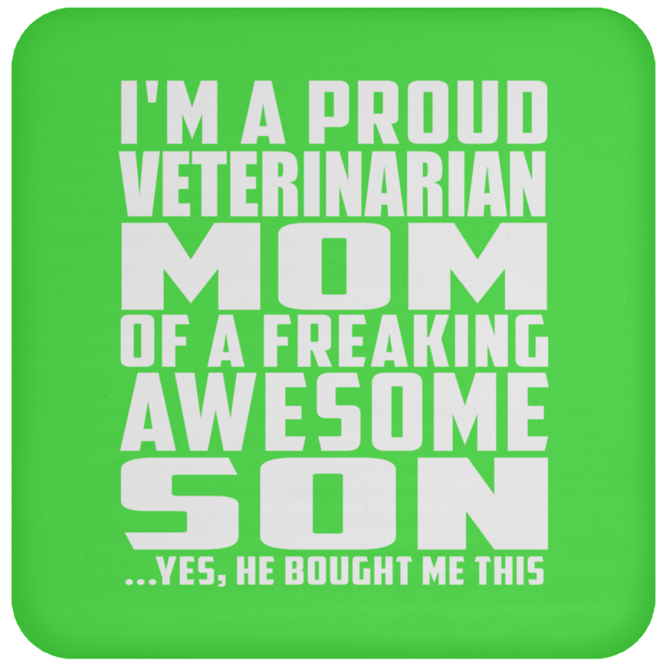 Proud Veterinarian Mom Of Awesome Son - Drink Coaster
