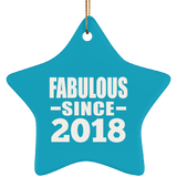 6th Birthday Fabulous Since 2018 - Star Ornament