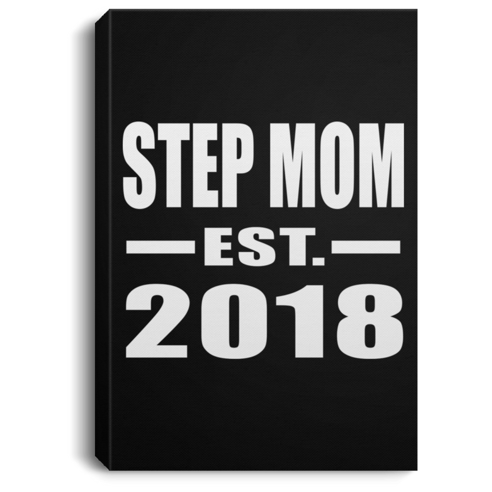Step Mom Established EST. 2018 - Canvas Portrait
