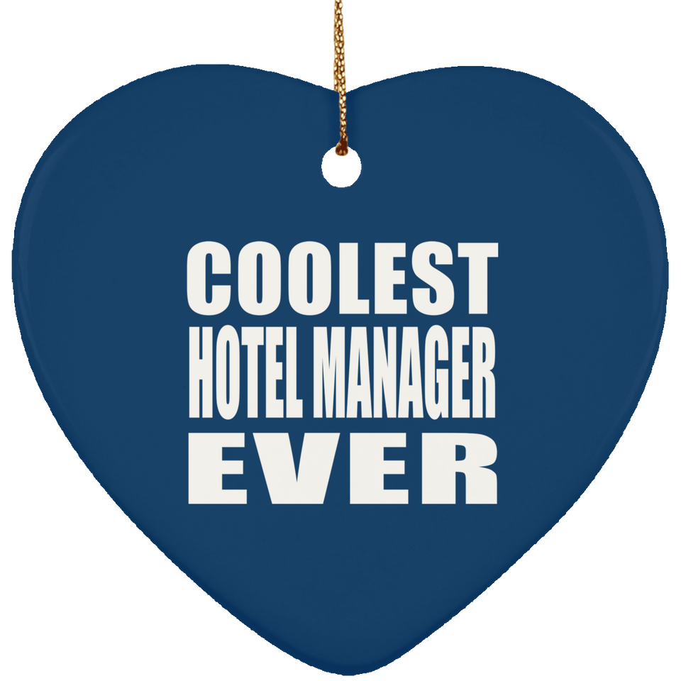 Coolest Hotel Manager Ever - Heart Ornament