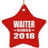 Waiter Since 2018 - Star Ornament