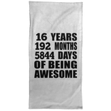 16th Birthday 16 Years 192 Months 5844 Days Of Awesome - Hand Towel