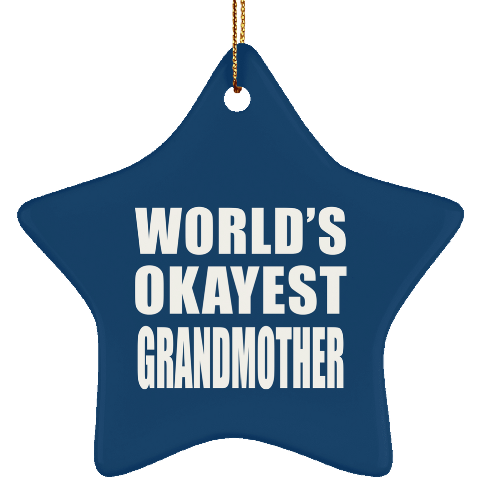 World's Okayest Grandmother - Star Ornament