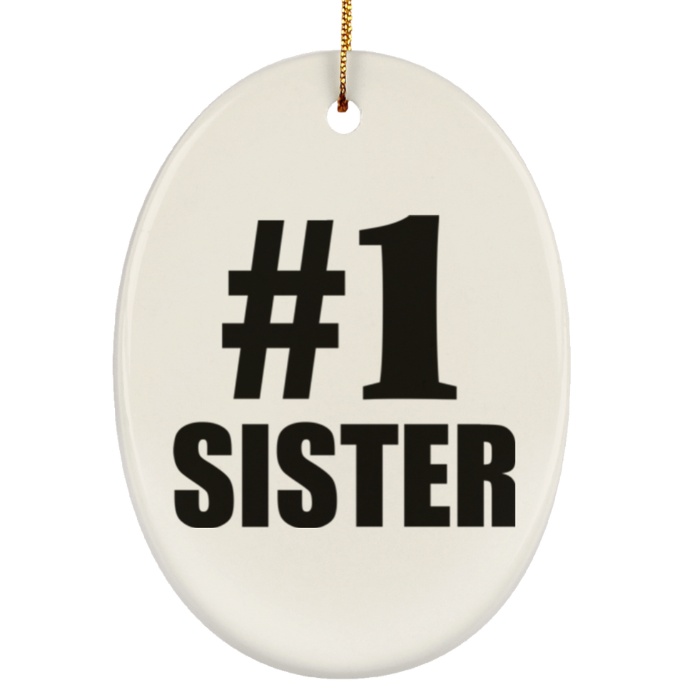 Number One #1 Sister - Oval Ornament