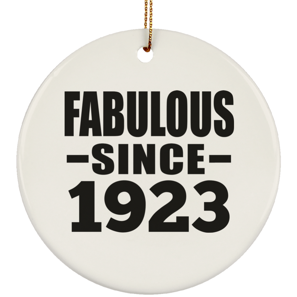 101st Birthday Fabulous Since 1923 - Circle Ornament