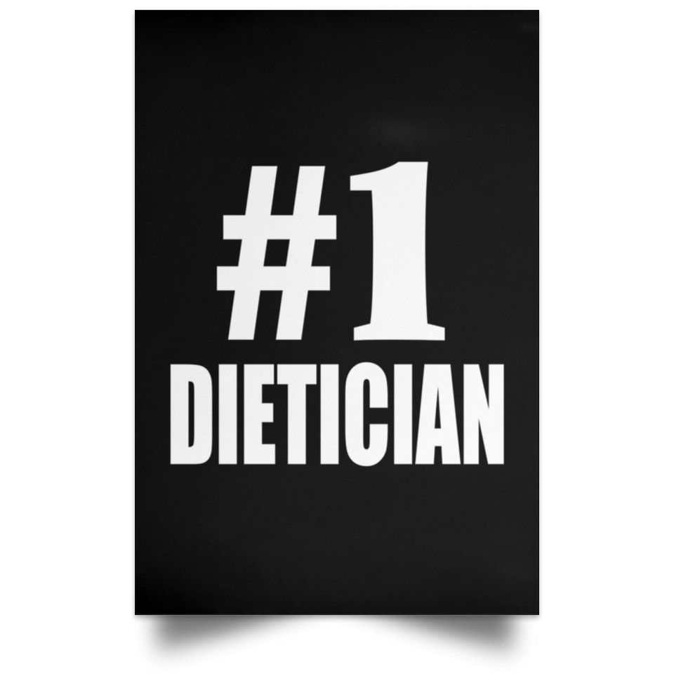 Number One #1 Dietician - Poster Portrait