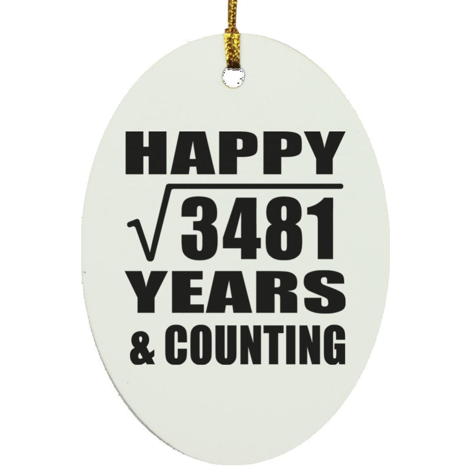 Happy 59th Anniversary Square Root of 3481 Years & Counting - Oval Ornament