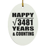 Happy 59th Anniversary Square Root of 3481 Years & Counting - Oval Ornament