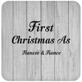 First Christmas As Fiancee & Fiance - Drink Coaster F
