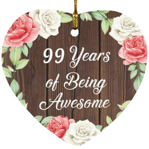 99th Birthday 99 Years Of Being Awesome - Heart Ornament A