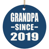 Grandpa Since 2019 - Circle Ornament