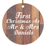 First Christmas As Mr & Mrs Daniels - Circle Ornament E