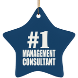 Number One #1 Management Consultant - Star Ornament