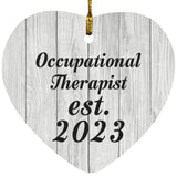 Occupational Therapist Established Est. 2023 - Heart Ornament F