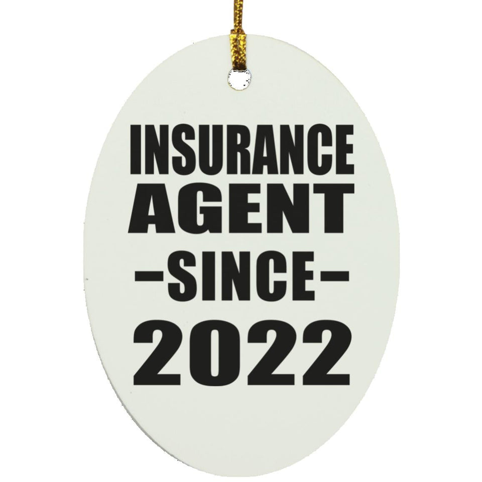 Insurance Agent Since 2022 - Oval Ornament