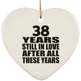 38th Anniversary 38 Years Still In Love After These Years - Heart Ornament