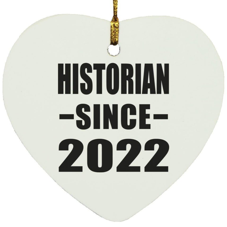 Historian Since 2022 - Heart Ornament