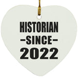 Historian Since 2022 - Heart Ornament