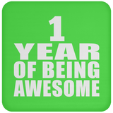 1st Birthday 1 Year Of Being Awesome - Drink Coaster