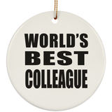 World's Best Colleague - Circle Ornament