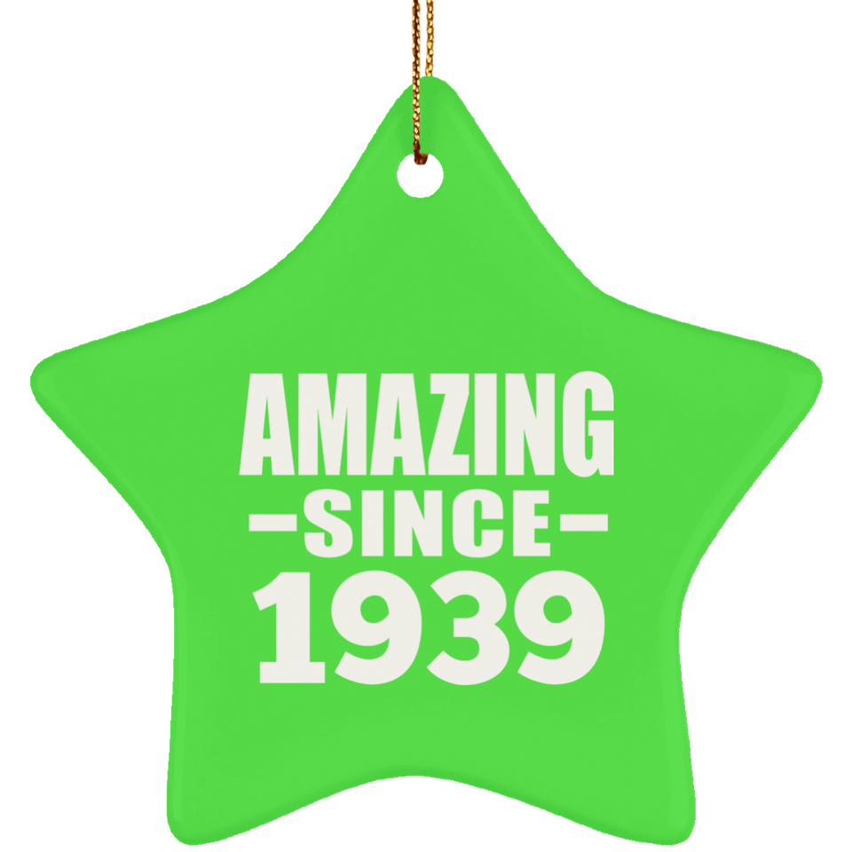 85th Birthday Amazing Since 1939 - Star Ornament