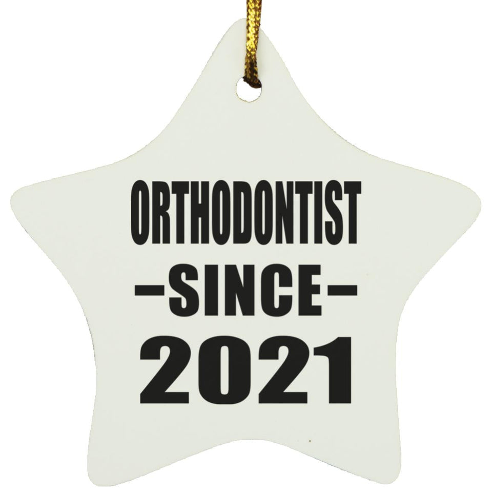 Orthodontist Since 2021 - Star Ornament