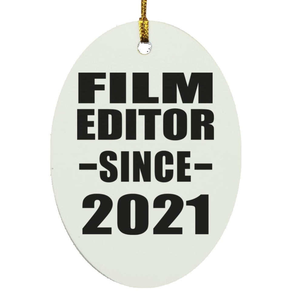 Film Editor Since 2021 - Oval Ornament