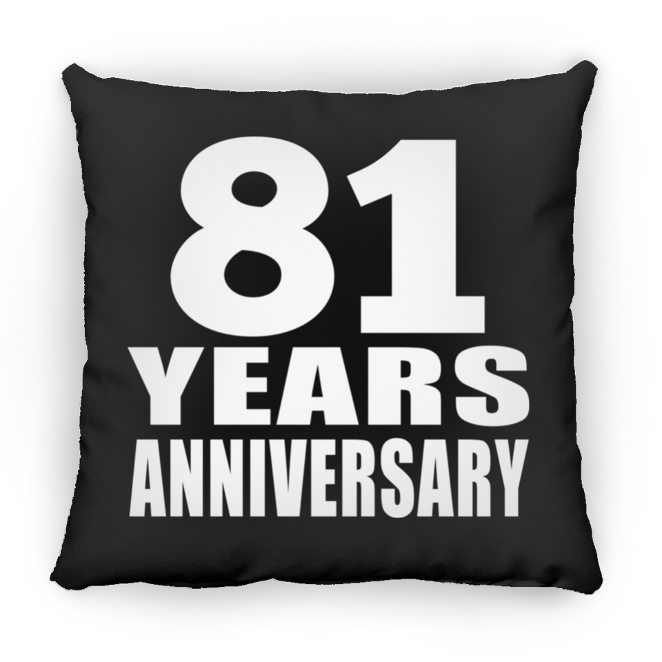 81st Anniversary 81 Years - Throw Pillow Black