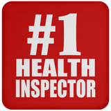 Number One #1 Health Inspector - Drink Coaster