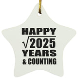 Happy 45th Anniversary Square Root of 2025 Years & Counting - Star Ornament