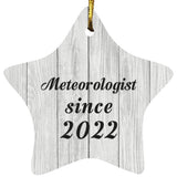 Meteorologist Since 2022 - Star Ornament F