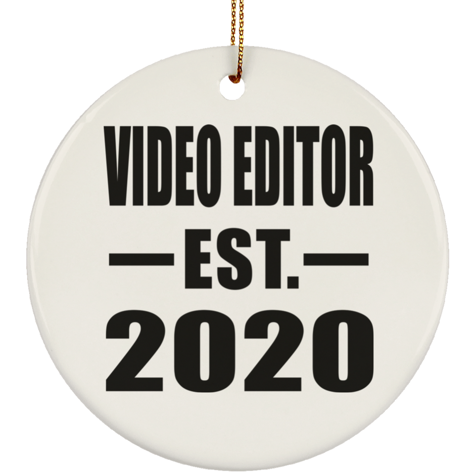 Video Editor Established EST. 2020 - Circle Ornament