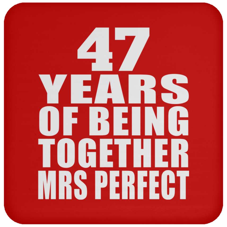 47th Anniversary 47 Years Of Being Mrs Perfect - Drink Coaster