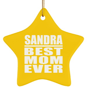 Sandra Best Mom Ever - Star Ornament