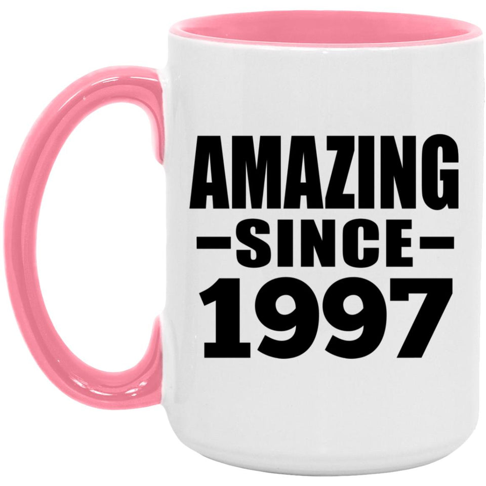 27th Birthday Amazing Since 1997 - 15oz Accent Mug Pink