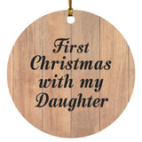 First Christmas With My Daughter - Circle Ornament C