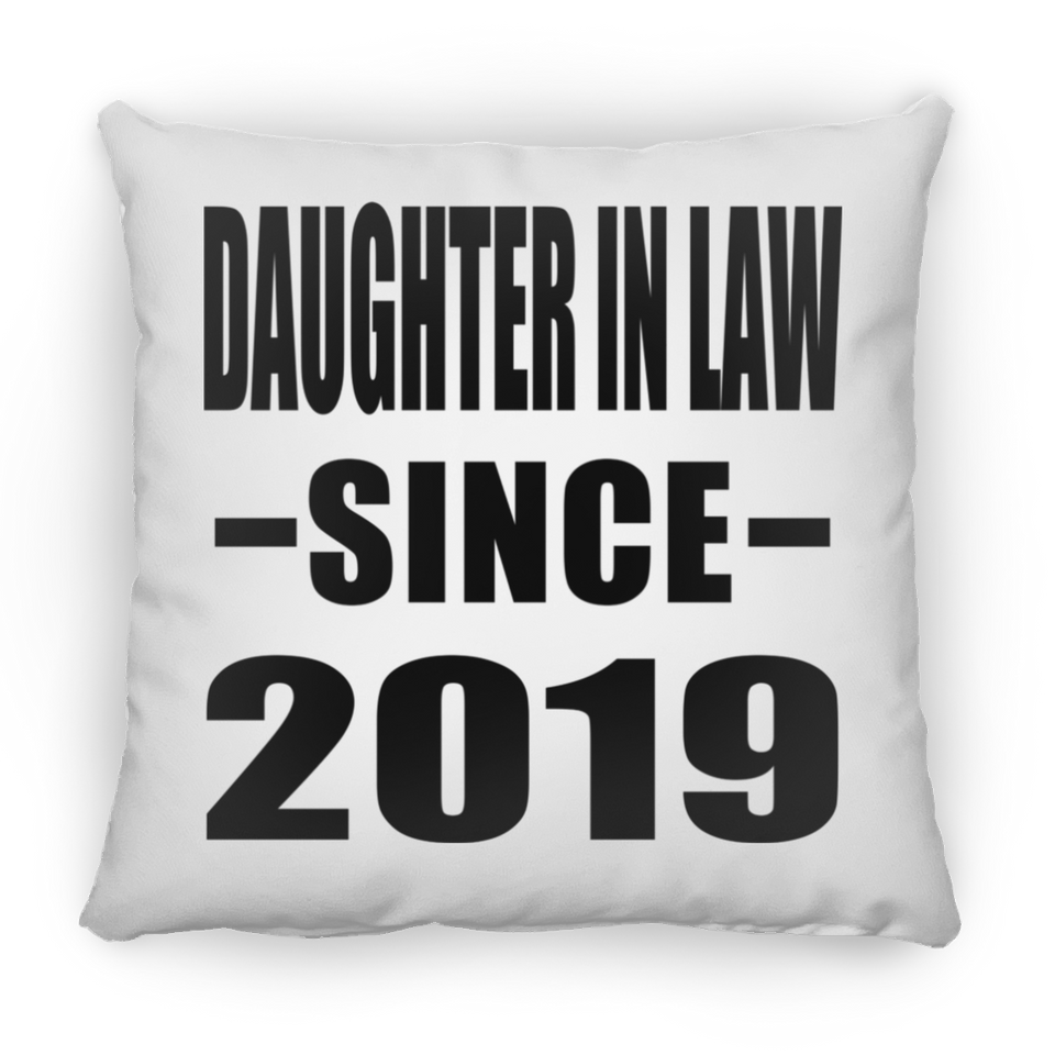 Daughter In Law Since 2019 - Throw Pillow